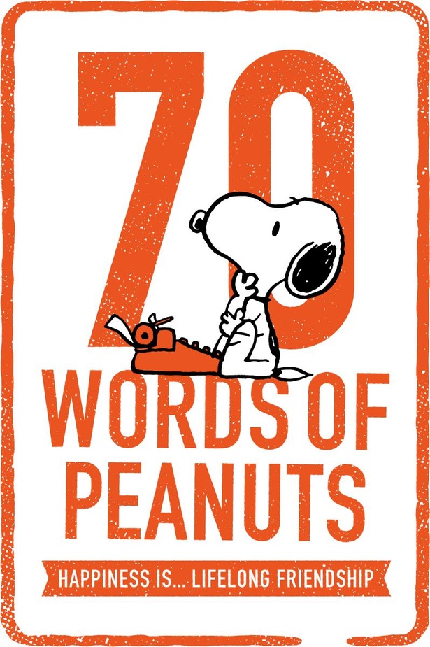 「70 WORDS OF PEANUTS」しあわせの味がする70粒のことば