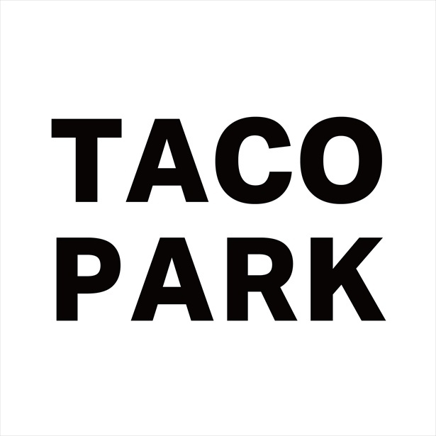 本格派タコスをカジュアルに味わえる「TACO PARK」