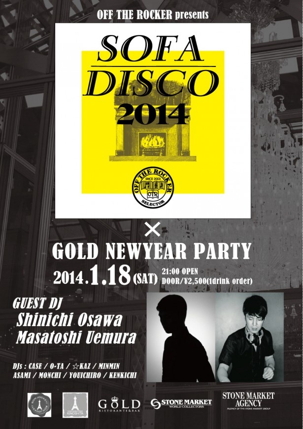 OFF THE ROCKER Presents SOFA DISCO 2014 ×GOLD NEW YEAR PARTY
